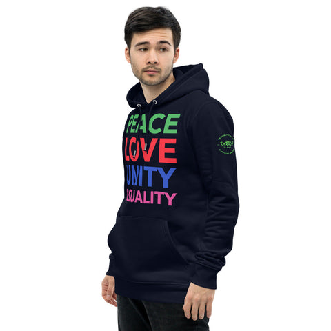 Karma Inc Apparel  "PEACE LOVE UNITY EQUALITY" Premium Organic Cotton Unisex Hoodie