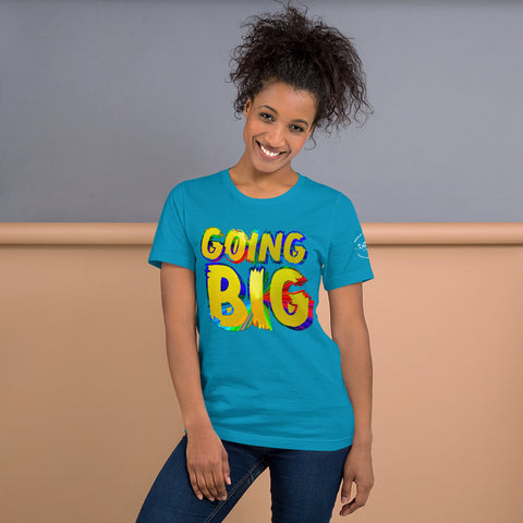 "GOING BIG" Bella-Canvass Preimum Unisex T-Shirt - Karma Inc Apparel 