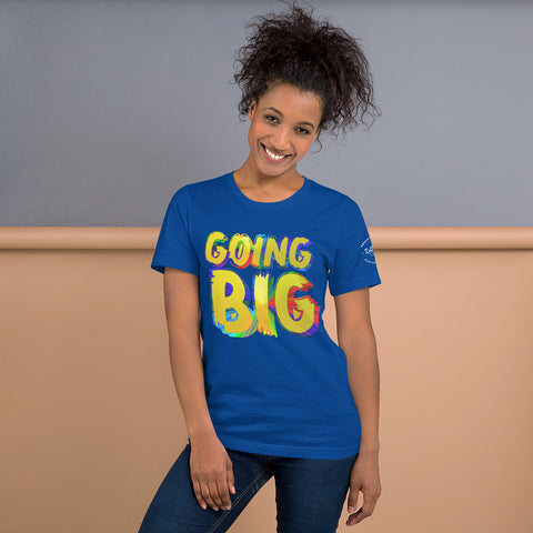 "GOING BIG" Bella-Canvass Preimum Unisex T-Shirt - Karma Inc Apparel 